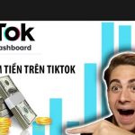 cách kiếm tiền trên tiktok