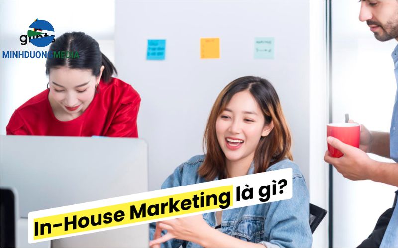 In House Marketing là gì?