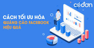 Cách tối ưu chi phí Facebook Ads để giảm CPC và tăng chuyển đổi