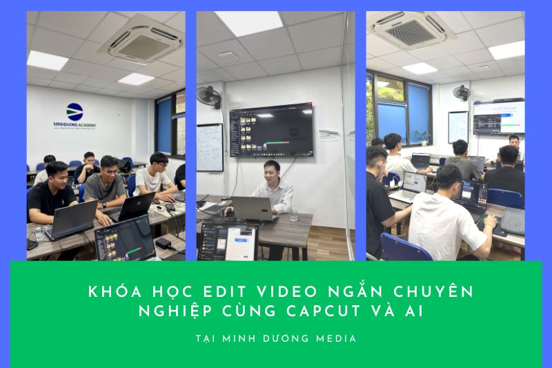 Khóa học tạo video ngắn thực chiến tại Minh Dương Ads