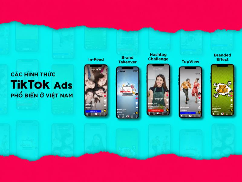 Các hình thức quảng cáo TikTok Ads phổ biến hiện nay ở Việt Nam