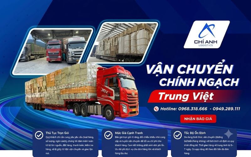 Dịch vụ vận chuyển chính ngạch Trung Việt Chí Anh Logistics